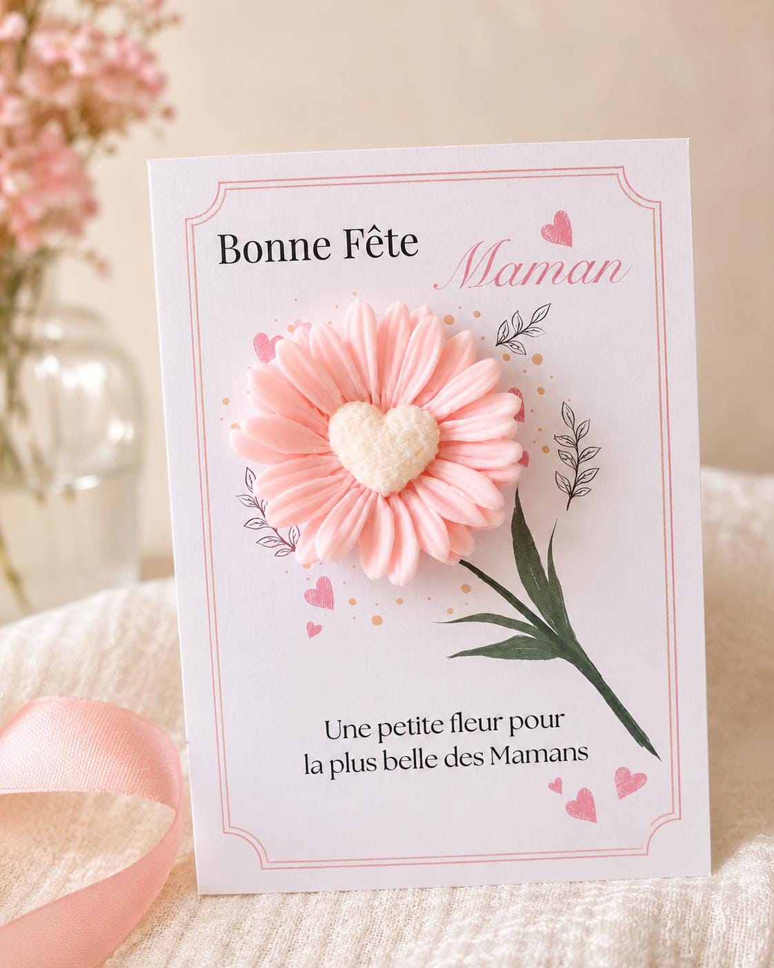 Carte “Bonne Fête Maman” avec fleur parfumée en cire